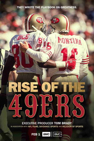Rise of the 49ers Poster