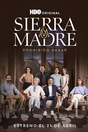 Sierra Madre: No Trespassing Poster