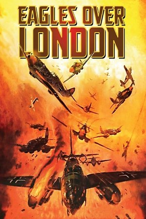 Eagles Over London Poster