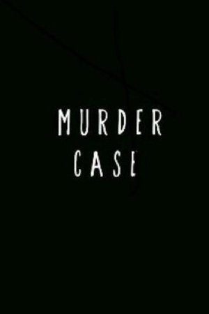 Murder Case Poster