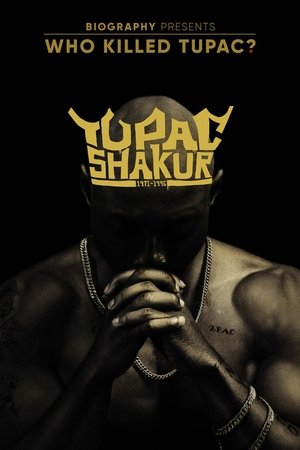 Who Killed Tupac? Poster