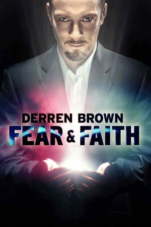 Derren Brown: Fear and Faith Poster