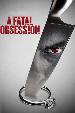 A Fatal Obsession Poster