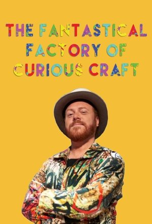 The Fantastical Factory of Curious Craft Poster
