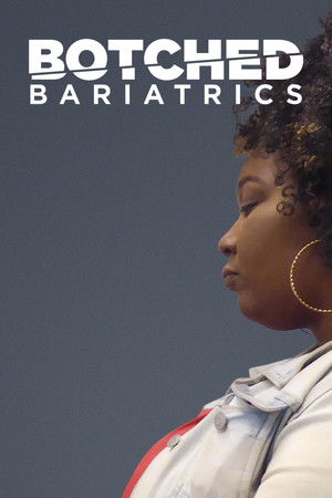 Botched Bariatrics Poster