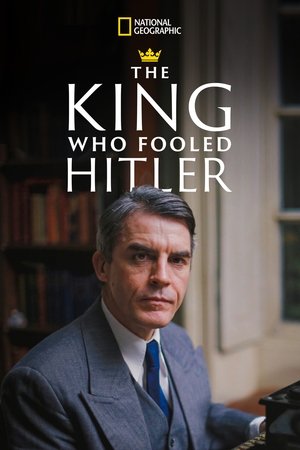 The King Who Fooled Hitler Poster