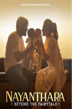 Nayanthara: Beyond the Fairy Tale Poster
