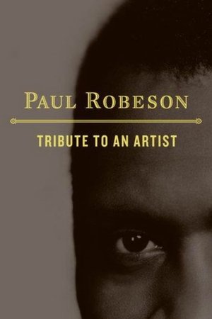 Paul Robeson: Tribute to an Artist Poster
