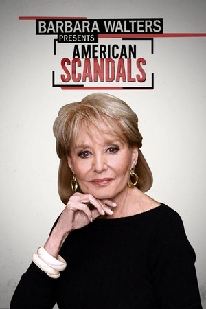 Barbara Walters Presents: American Scandals Poster