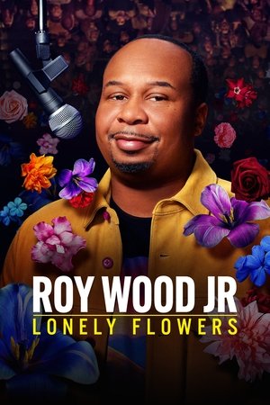 Roy Wood Jr.: Lonely Flowers Poster