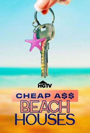 Cheap A$$ Beach Houses Poster