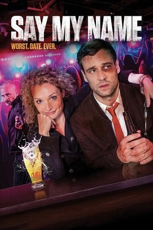 Say My Name Poster