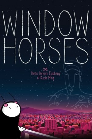 Window Horses: The Poetic Persian Epiphany of Rosie Ming Poster