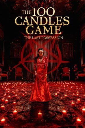 The 100 Candles Game: The Last Possession Poster