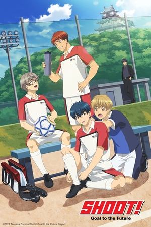 Shoot! Goal to the Future Poster