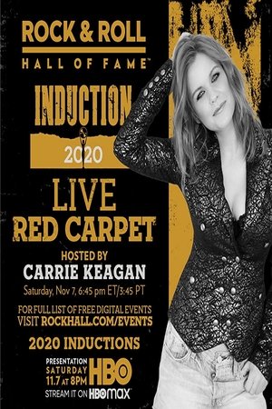 The 2020 Rock & Roll Hall of Fame Induction Ceremony Virtual Red Carpet Live Poster