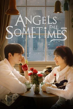 Angels Fall Sometimes Poster