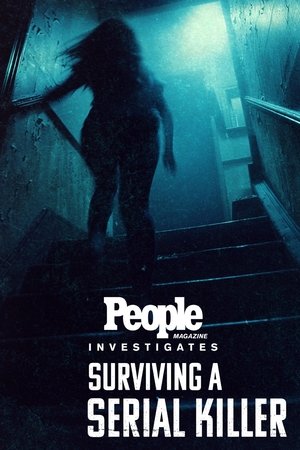 People Magazine Investigates: Surviving a Serial Killer Poster