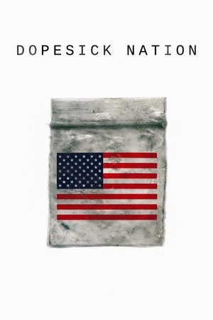 Dopesick Nation Poster