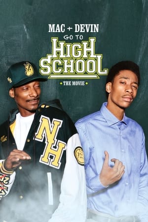 Mac & Devin Go to High School Poster