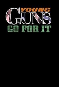 Young Guns Go for It Poster