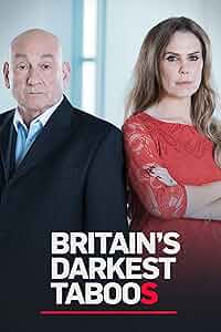 Britain's Darkest Taboos Poster